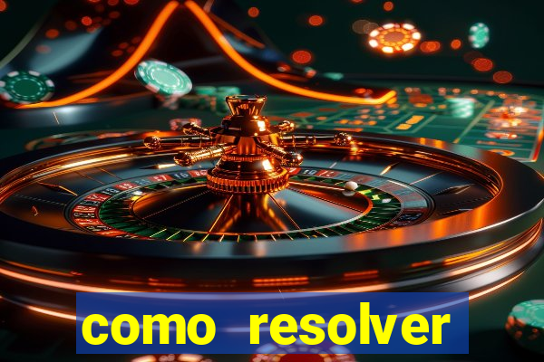 como resolver reclamado apenas por dispositivo registrado